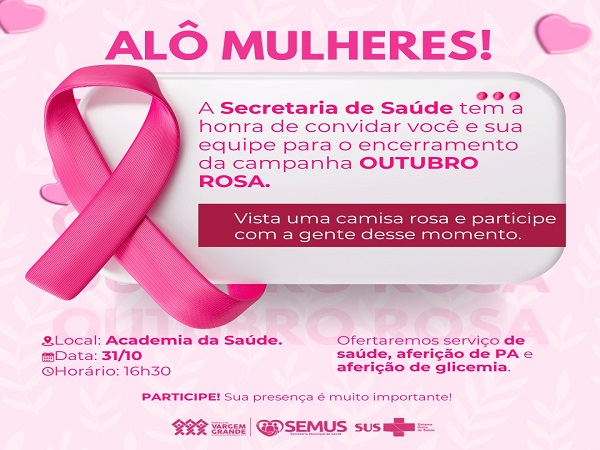 CONVITE: ENCERRAMENTO DA CAMPANHA OUTUBRO ROSA